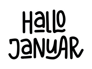 Hello January on german language handwritten lettering perfect for seasonal winter decor