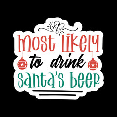 Most Likely to DTF, Custom Christmas DTF, Most Likely to Christmas DTF, Family Matching Dtf