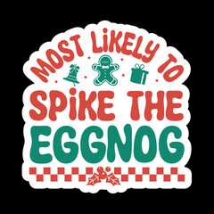 Most Likely to DTF, Custom Christmas DTF, Most Likely to Christmas DTF, Family Matching Dtf