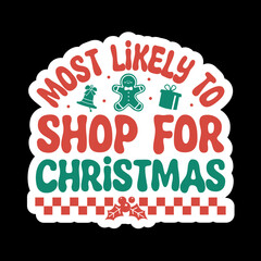 Most Likely to DTF, Custom Christmas DTF, Most Likely to Christmas DTF, Family Matching Dtf