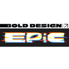 Bold Abstract Typography Art of 'Epic