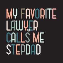 My Favorite Lawyer Calls Me stepdad