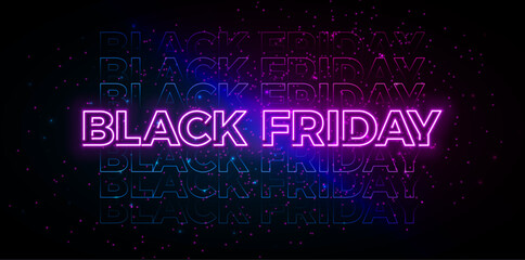 Black Friday Sale Banner with Glowing Neon Light Typography Lettering on Dark Background. Modern Vector Holiday Season Minimal Design for Promotion Flyer, Advertising Poster, Fashion Ads and Social
