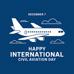 Happy International Civil Aviation Day Poster with Airplane, Celebrating Aviation Industry on December 7