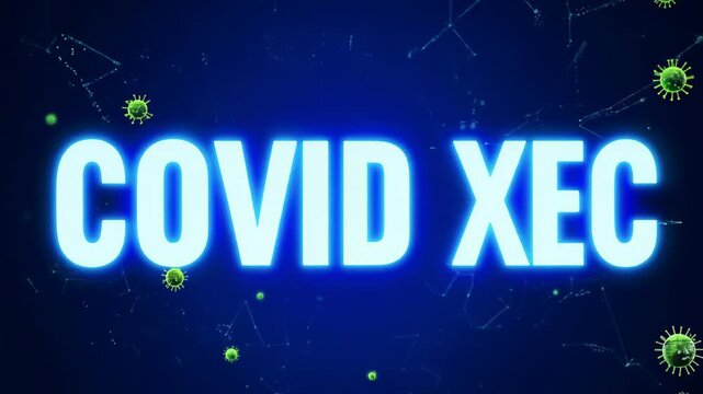 Glowing 3D text of "COVID XEC" surrounded by virus particles, set against a digital, high-tech background
