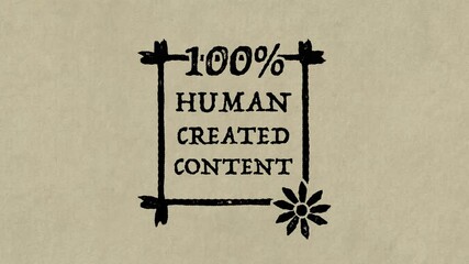 Human Created Content 100 Percent Stamp Animation