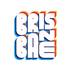 Brisbane Typography poster. T-shirt fashion Design. Template for poster, print, banner, flyer