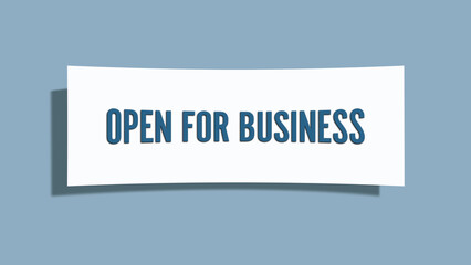 Open for Business. A card isolated on blue background.