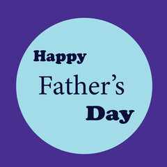 a Typography text banner happy fathers day.