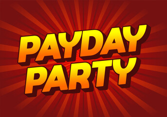 Payday party. Text effect for social media ads in 3D style
