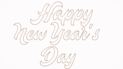 Happy New Year's Day with plastic style text effect on white background