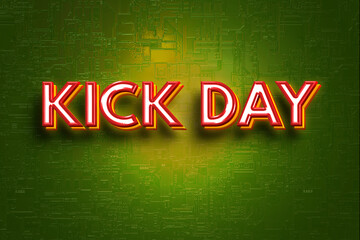 Obraz premium Happy Kick Day with 3d text effects