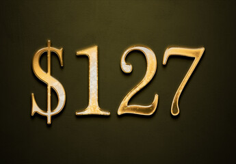 Old gold effect of 127 dollars with 3D glossy style Mockup.