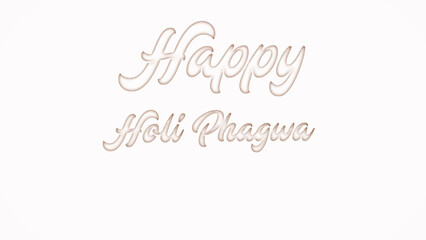 Happy Holi Phagwa with plastic style text effect on white background