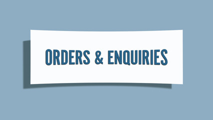 Orders & Enquiries. A card isolated on blue background.