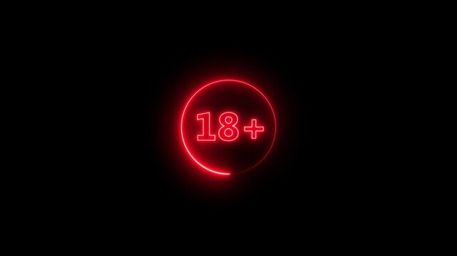 Neon light sign with 18+ on black background.18 Plus movie icon . Adult content. Under 18 years sign. 4K Video motion graphic animation.
