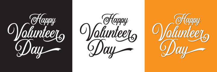 Happy Volunteer Day Banner Hand Written Lettering.  Hand drawn vector art.  isolated on white and black background. vector illustration. EPS 10