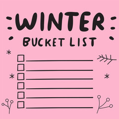 Winter bucket list. Graphic design. Illustration on pink background.
