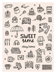 Sweet time hygge cozy graphic poster 3x4. Hand drawn vector set of cozy time illustrations. Interior, books, comfy clothes, cake, tea, hot drink, plant and lettering quotes.
