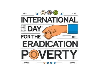 International Day for the Eradication of Poverty with a Hand Holding a Coin