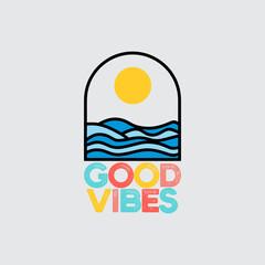 Fototapeta premium good vibes vector art design describe nature sun and ocean