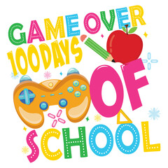 Game over 100 days of school gamer,Level 100 Days of School Completed Svg, Happy 100 Days of School Svg, 100 Days Video Game Svg, 100 Days Gamer Boys Shirt Svg, 100 Days Svg,Level 100 Days of School 