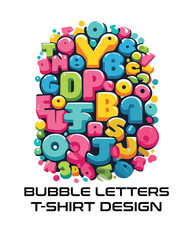 Bubble Letters Vector T Shirt Design