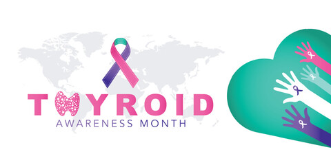 Thyroid awareness month concept. Banner with pink, teal and purple ribbon awareness and text. Vector illustration.
