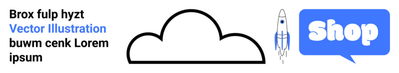 A black cloud outlined icon with a nearby rocket and the word Shop in a blue speech bubble. Ideal for e-commerce, technology, online shopping, startups, product launch. Banner landing page