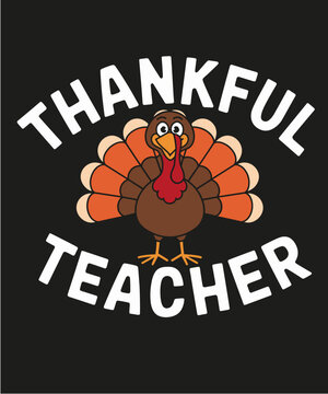 Thankfull teacher , funny Thanks giving illustration