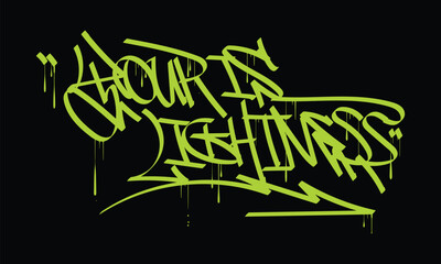 YOUR IS LIGHTNESS graffiti tag style design