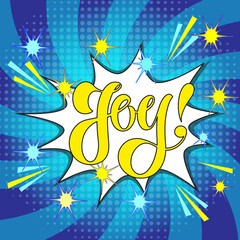 Naklejka premium Comic lettering joy with red lips and an open mouth. Vector bright cartoon illustration in retro pop art style. Comic text sound effects. 
