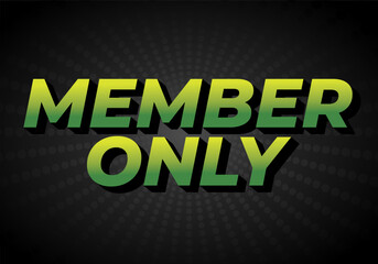Member only. Text effect for social media or marketing ads