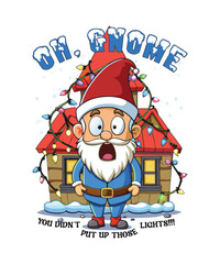 Oh, Gnome you didn`t put up those lights