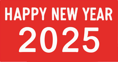 Happy New Year 2025 Celebration Vector on a white background 