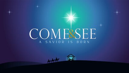 Come and see, A Savior is born lettering banner with Nativity scene and Bethlehem star. Merry Christmas greetig card with Mary, Joseph, Jesus in manger and wise men. Christian Xmas vector illustration
