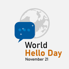 vector graphic of World Hello Day good for national World Hello Day celebration. flat design. flyer design.flat illustration. © Gufran