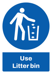 ISO mandatory safety signs sentence case text_use litter bin_portrait size a4/a3/a2/a1

