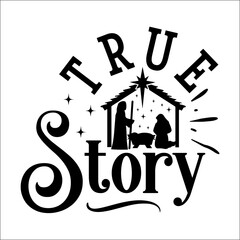 True Story Svg Design