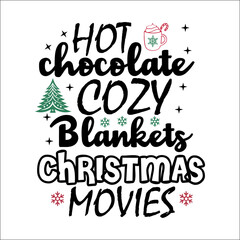 Hot chocolate cozy blankets christmas movies Svg Design