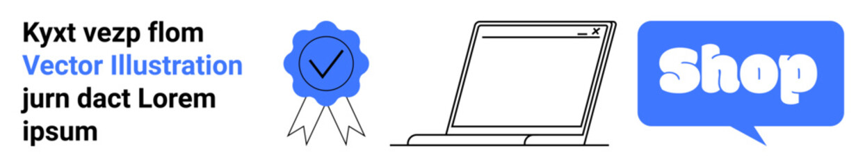 Laptop with screen, badge with check mark, and Shop icon in speech bubble. Ideal for online shopping, e-commerce, digital marketing, online certification, and internet business. Banner for landing