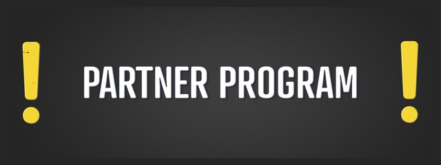 Partner Program. A blackboard with white text. Illustration with grunge text style.