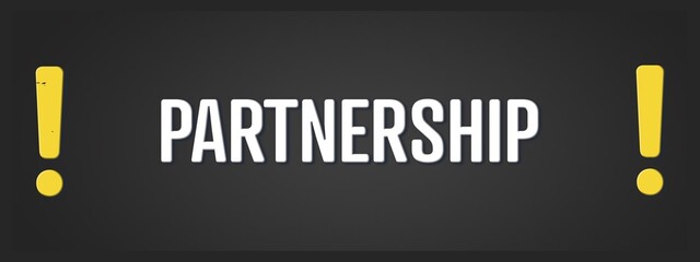 Partnership. A blackboard with white text. Illustration with grunge text style.