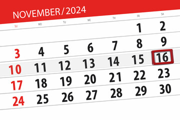 Calendar 2024, deadline, day, month, page, organizer, date, November, saturday, number 16