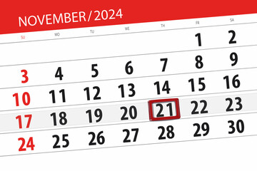 Fototapeta premium Calendar 2024, deadline, day, month, page, organizer, date, November, thursday, number 21