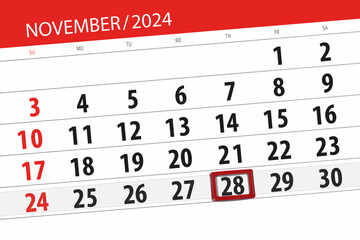 Fototapeta premium Calendar 2024, deadline, day, month, page, organizer, date, November, thursday, number 28