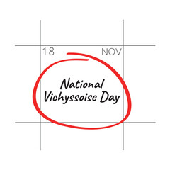 National Vichyssoise Day, November 18 - calendar date.