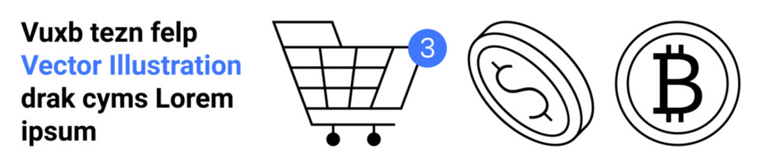 Shopping cart with notification badge, dollar symbol coin, Bitcoin symbol coin in black and white. Ideal for e-commerce, cryptocurrency, digital marketing, retail, online transactions, financial