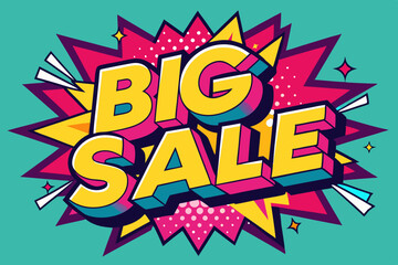 Fototapeta premium Words “big sale” in comic retro pop art style