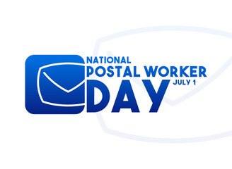 National Postal Worker Day. July 1.